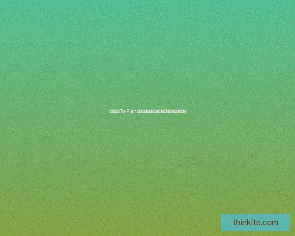 全面解析To-Plan应用场景与功能优势助力高效规划和任务管理 全面解析To-Plan应用场景与功能优势助力高效规划和任务管理